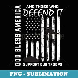 god bless america military veteran support our troops flag - artistic sublimation digital file