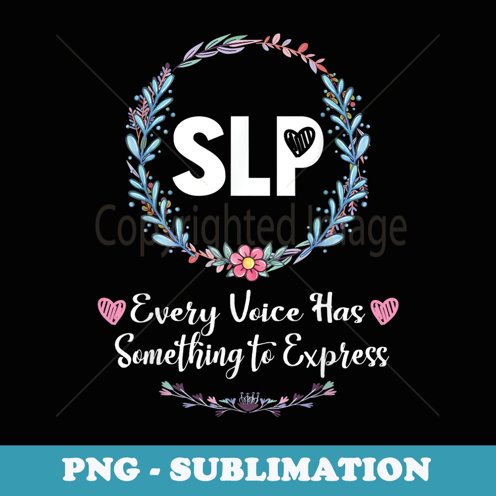 SLP s Speech Language Pathologist s Speech Therapy - Sublimation Digital Download
