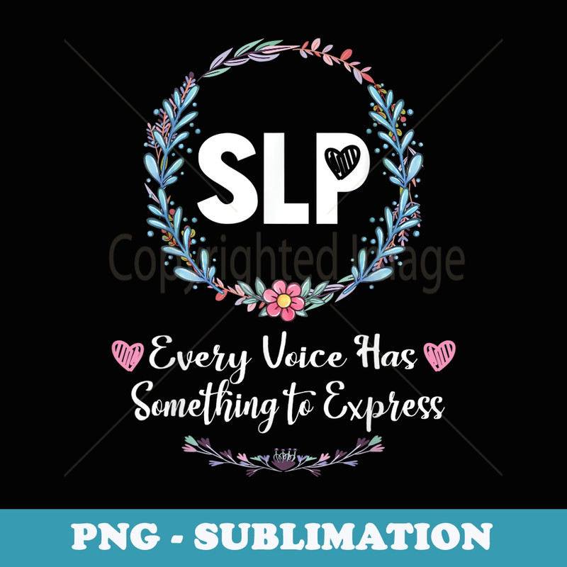 SLP s Speech Language Pathologist s Speech Therapy - Sublimation Digital Download