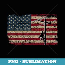 american flag lineman i patriotic electrician - instant sublimation digital download