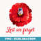 s Veterans Day Lest We Forget Red Poppy Flower USA Memorial - Premium Sublimation Digital Download