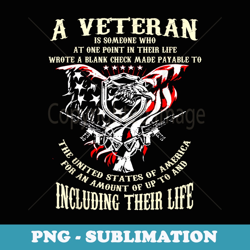 Veteran- Wrote a Blank Check - Retro PNG Sublimation Digital Download