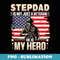 Veteran Stepdad Dad USA Flag 4th Of July - High-Resolution PNG Sublimation File