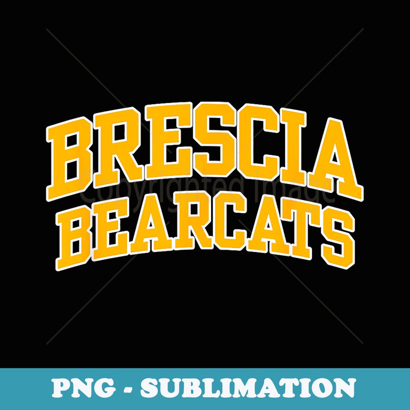 Brescia University Bearcats - Unique Sublimation PNG Download