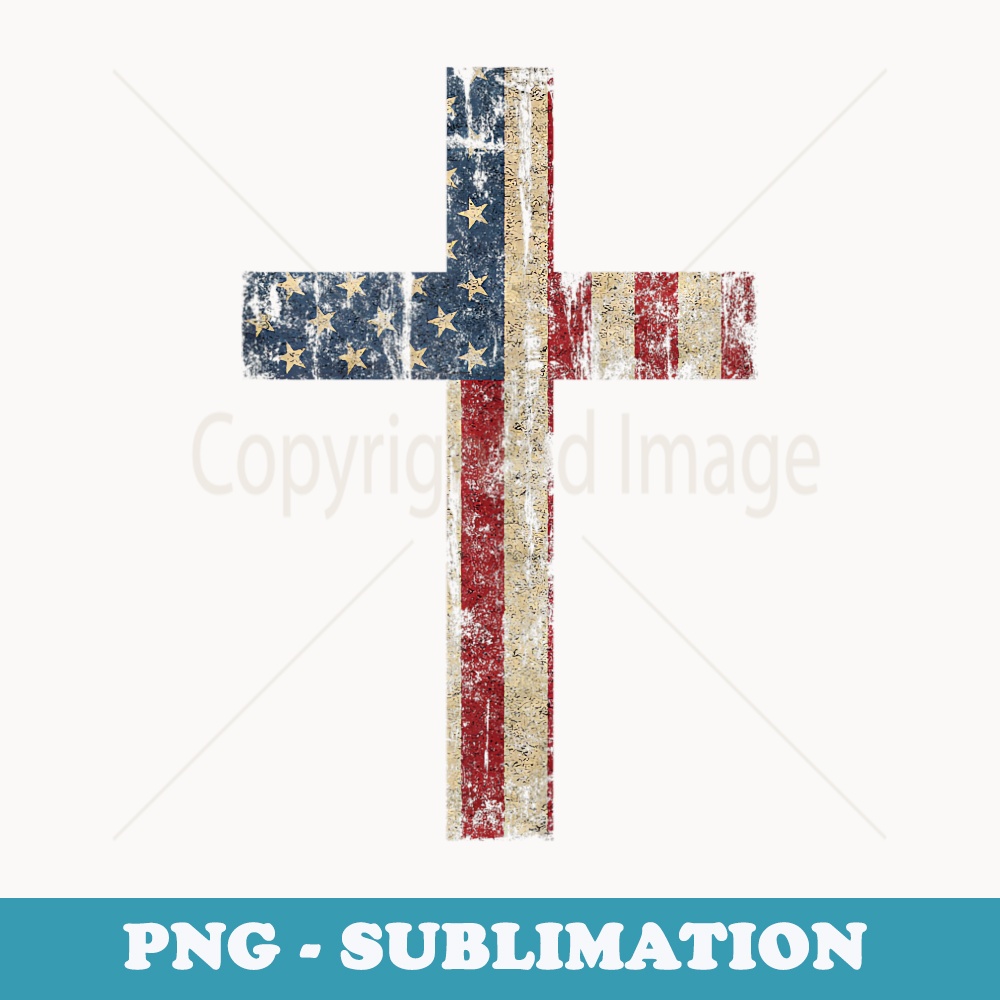 PATRIOTIC CROSS - American Flag Faith US Independence Day - Sublimation PNG File