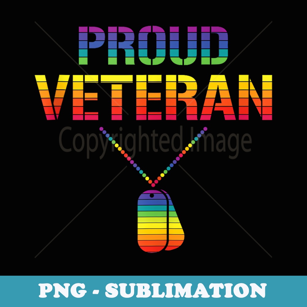 Proud Veteran LGBQ Gay Pride Army Dog-tag Military Soldier - Premium Sublimation Digital Download