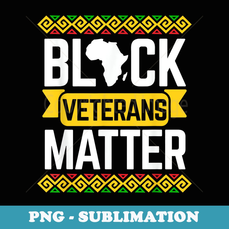 Black History Month Military Veteran - Stylish Sublimation Digital Download