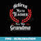 Retired Math Teacher Full Time Grandma Funny - Premium PNG Sublimation File