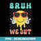 Bye Bruh We Out End Of School Retro Sunglasses Teacher Boys - Stylish Sublimation Digital Download