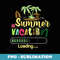 Summer Vacation Teachers Last Day Loading - Premium PNG Sublimation File