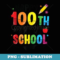 100th day of school teachers child happy 100 days - instant sublimation digital download