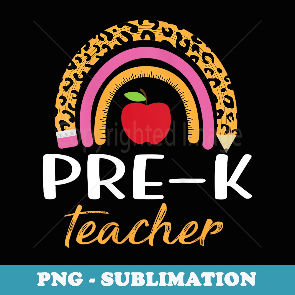 s Cute Pre-K Teacher With Rainbow Teacher - Sublimation Digital Download