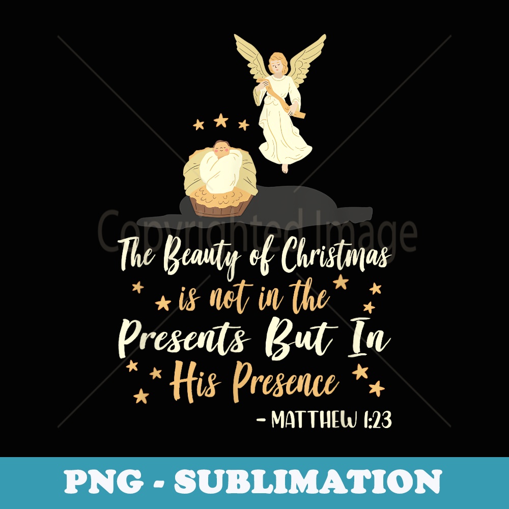 The Beauty of Christmas Christian Nativity Season - Exclusive PNG Sublimation Download