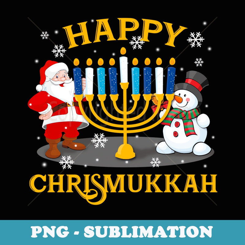 Happy Chrismukkah Funny Hanukkah Christmas Jewis s Xmas - High-Resolution PNG Sublimation File