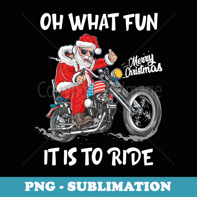 Biker Santa Motorcycle Fan Merry Christmas Xmas Holidays - Digital Sublimation Download File