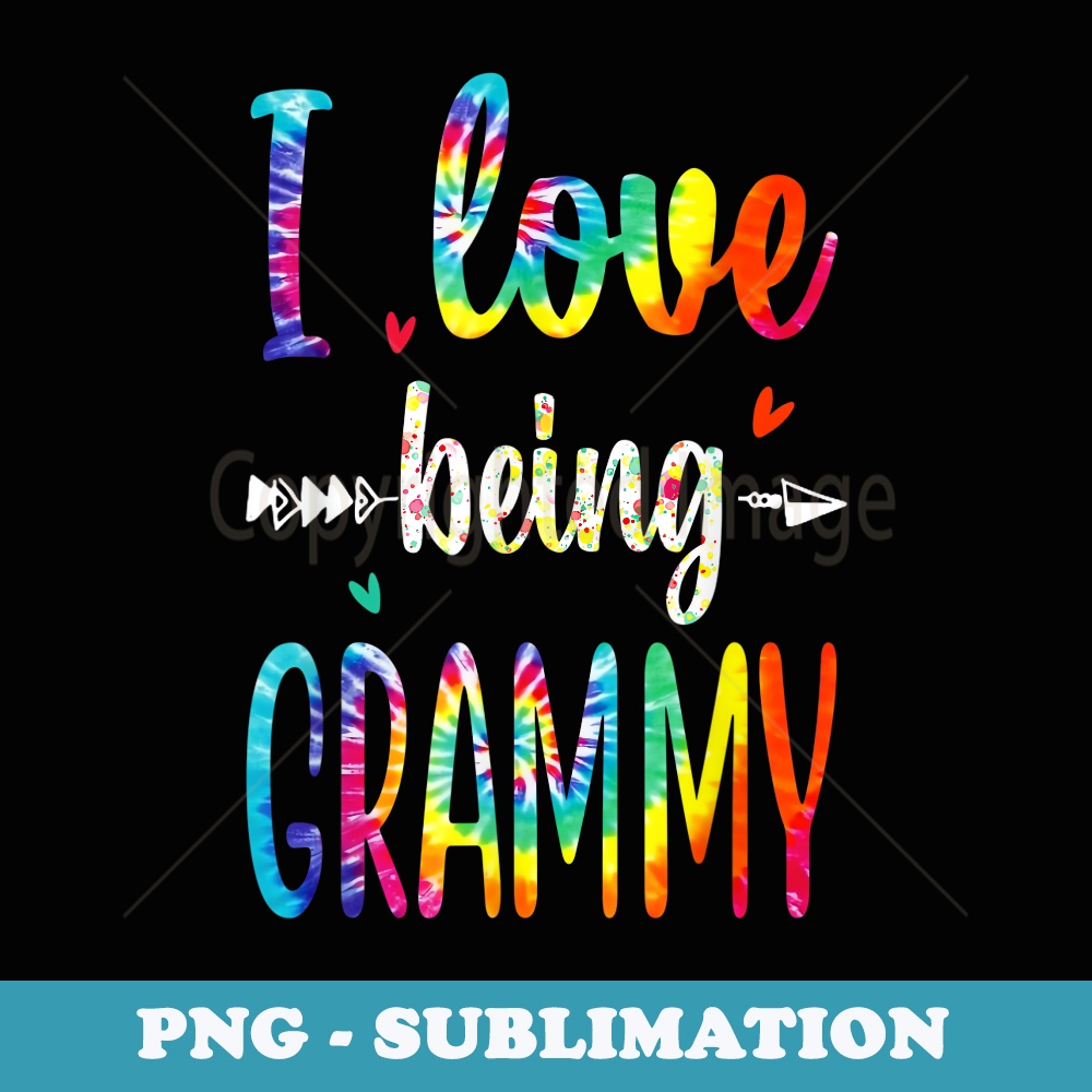 I Love Being Grammy Tie Dye Family Matching - Signature Sublimation PNG File