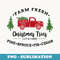 Farm Fresh Christmas Tree Red Truck Xmas Costume - Creative Sublimation PNG Download