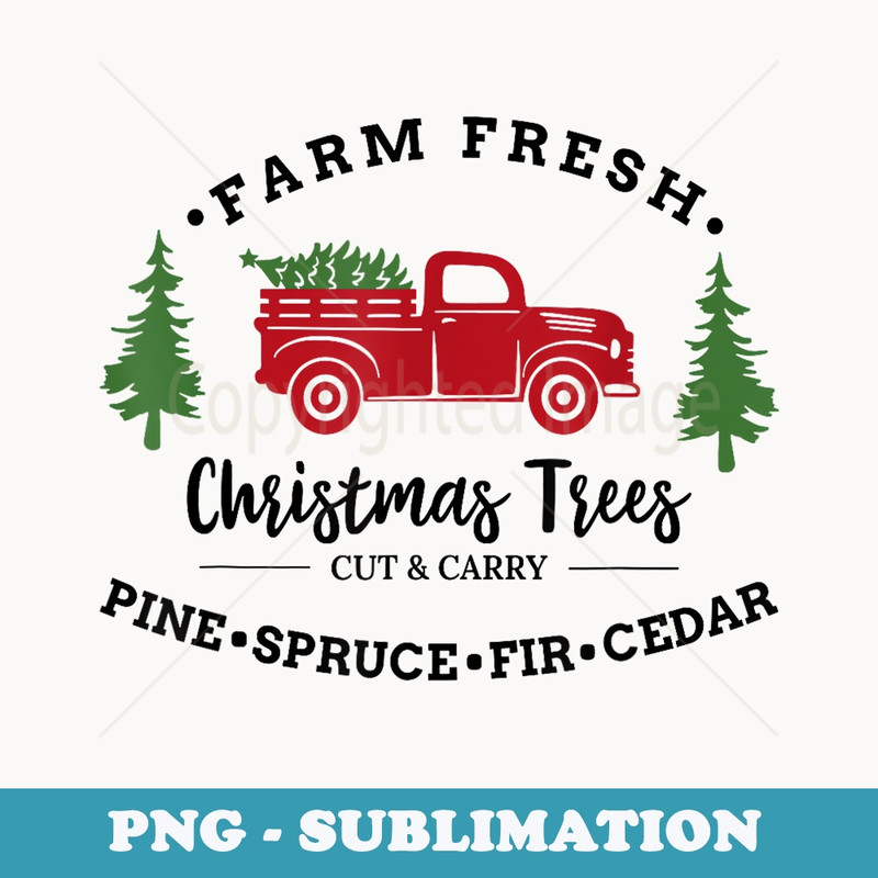 Farm Fresh Christmas Tree Red Truck Xmas Costume - Creative Sublimation PNG Download