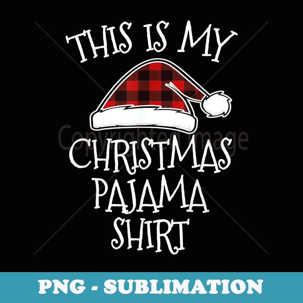 This Is My Christmas Pajama Xmas Buffalo Red Plaid - Stylish Sublimation Digital Download