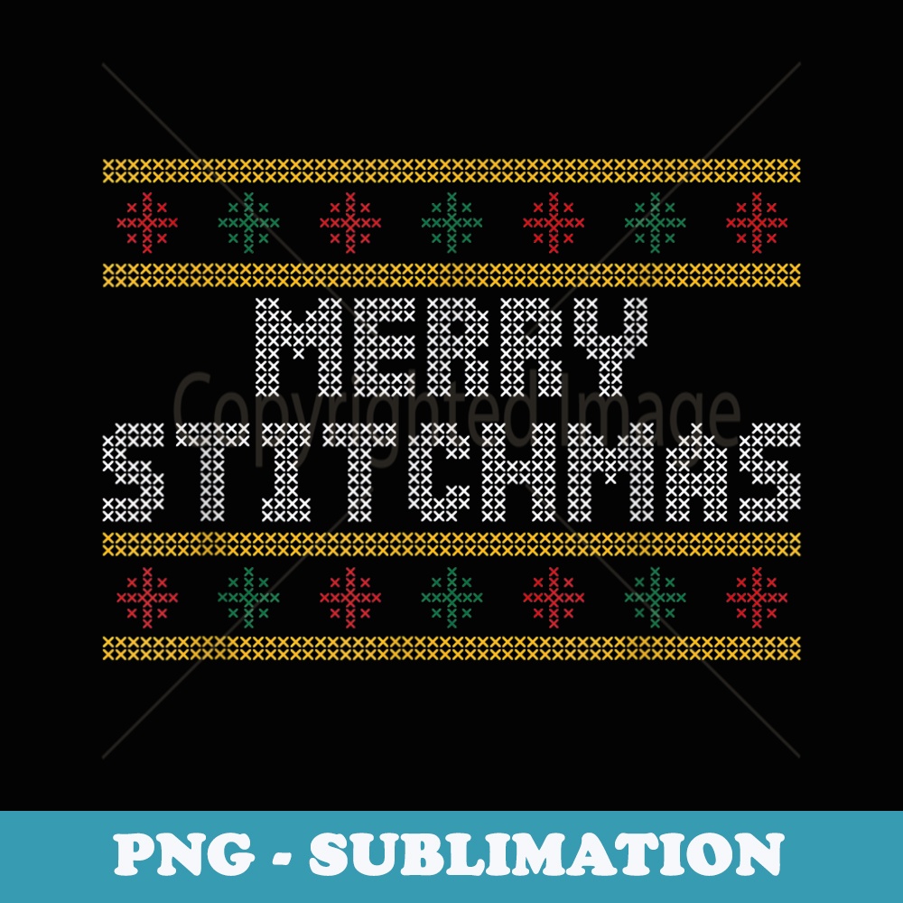 Funny Merry Stitchmas Christmas Cross Stitch - PNG Sublimation Digital Download