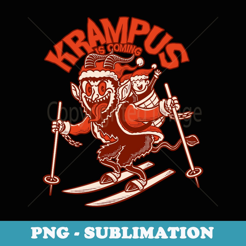 Krampus is Coming Merry Krampus Horror Ugly er Xmas - Special Edition Sublimation PNG File