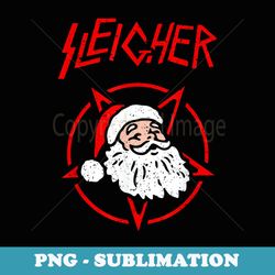 sleigher metal christmas funny - png transparent sublimation design