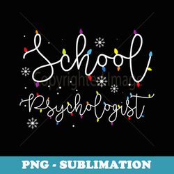 cute christmas school psychologist squad x-mas light festive - instant png sublimation download