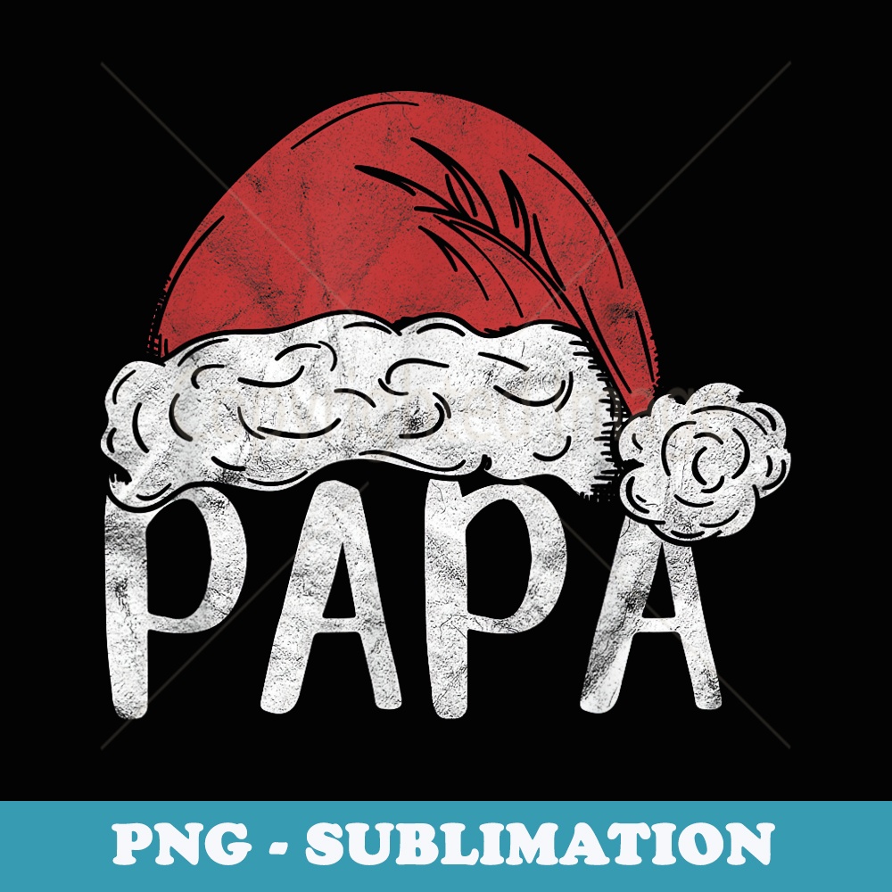 Papa Claus Christmas Costume Santa Matching Family Xmas - Exclusive Sublimation Digital File