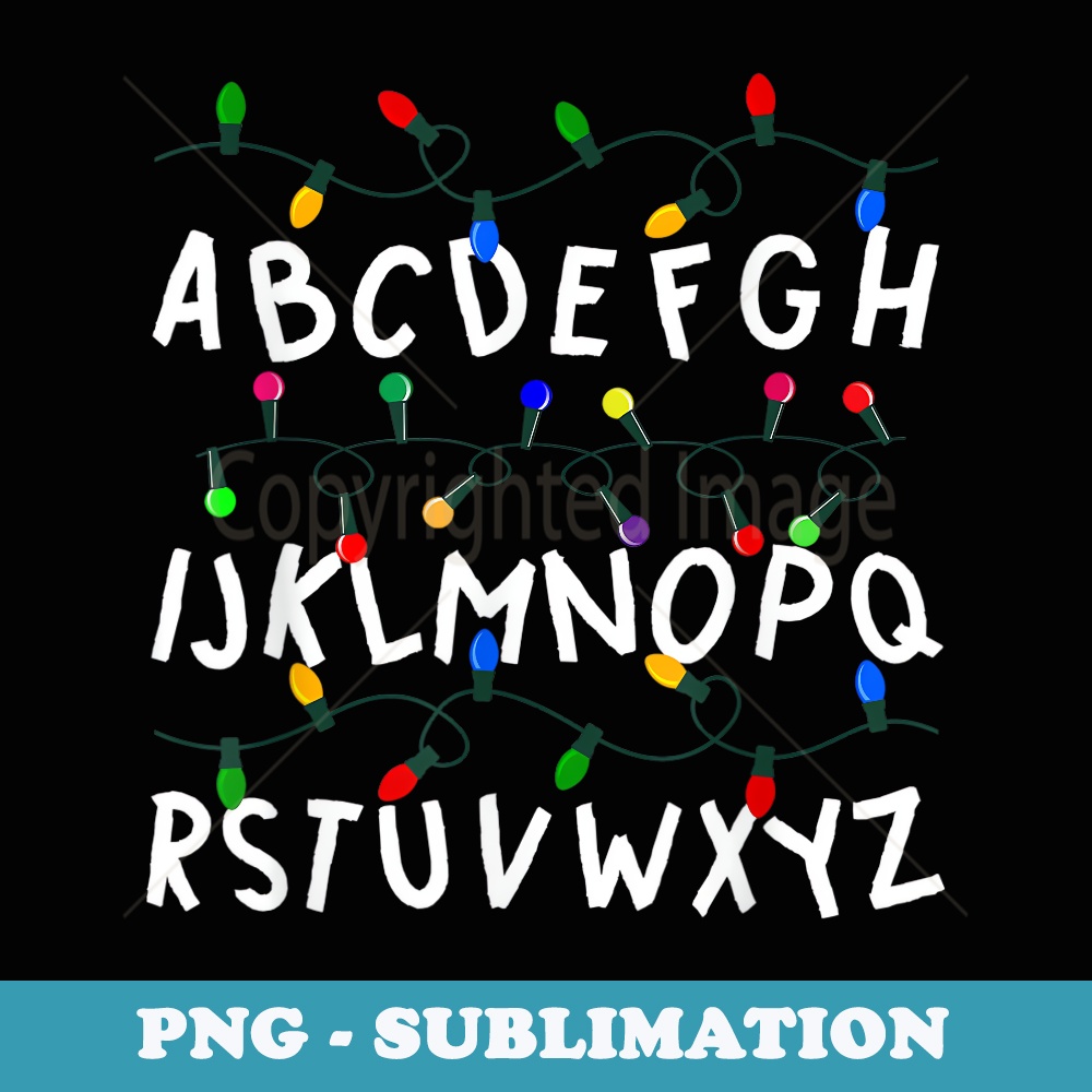 Alphabet A.B.C Christmas Lights Xmas Ugly er Teacher - Artistic Sublimation Digital File