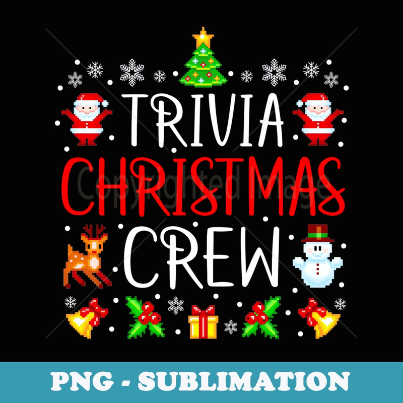 Trivia Christmas Crew Matching Xmas Trivia Host - Premium PNG Sublimation File