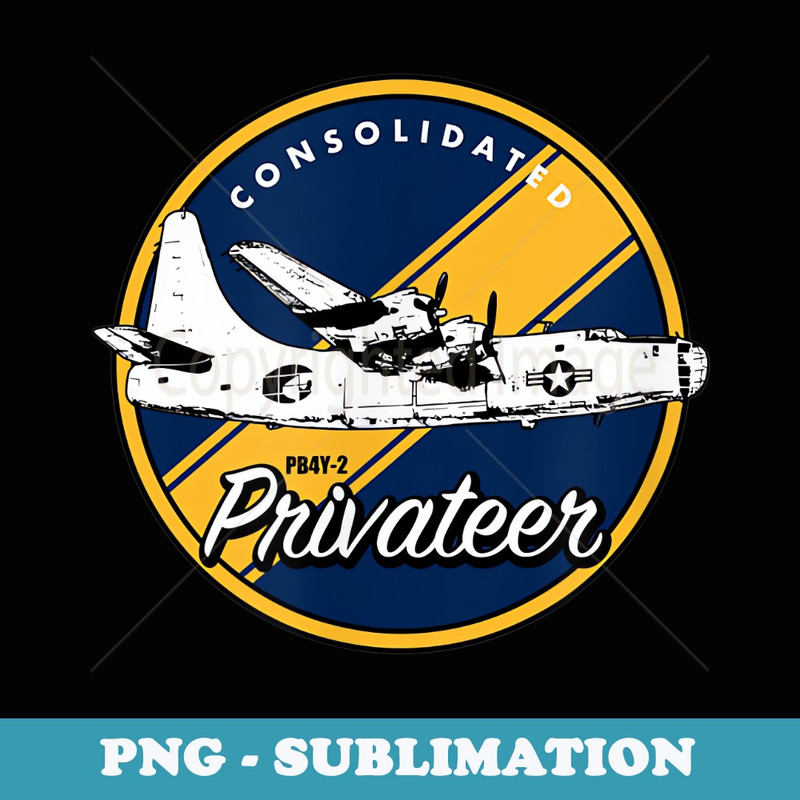 WWII Consolidated PB4Y-2 Privateer Veteran Veterans Day Xmas - Exclusive PNG Sublimation Download