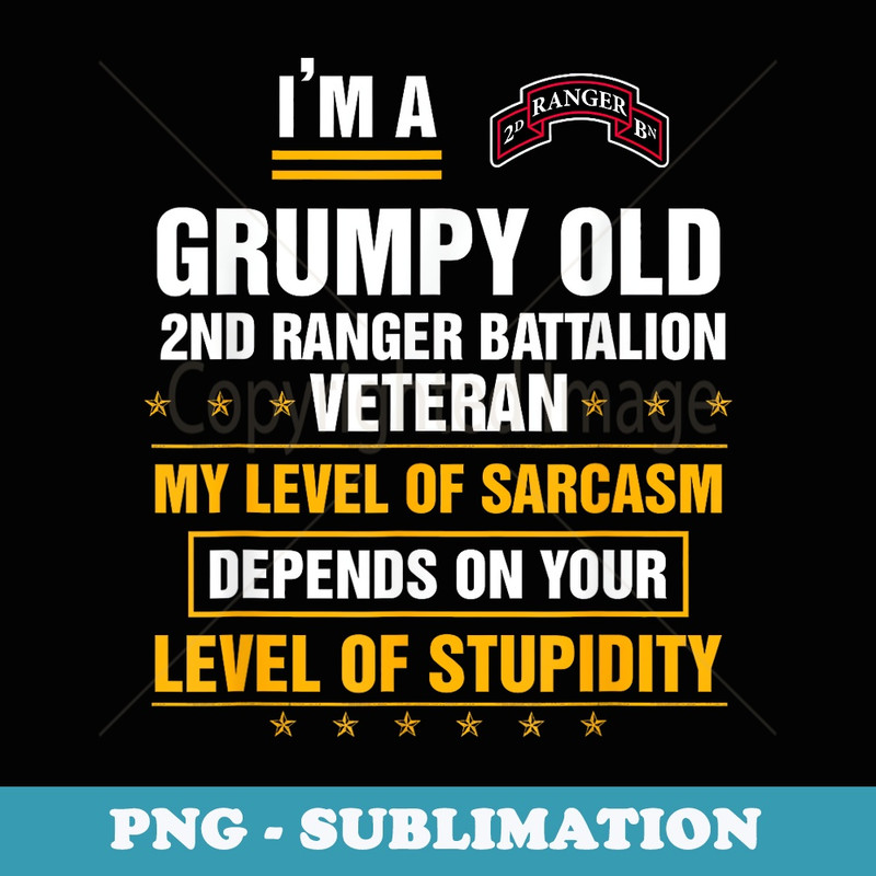 Grumpy Old 2nd Ranger Battalion Veteran Soldier Funny Xmas - PNG Transparent Sublimation File