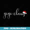 Gigi Claus Grandma For Christmas Santa Plaid - Trendy Sublimation Digital Download