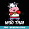 Funny Muay Thai Cow Fighter MMA Martial Arts Kickboxing - Sublimation Digital Download