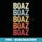 Boaz Alabama Boaz AL Retro Vintage Text - Aesthetic Sublimation Digital File