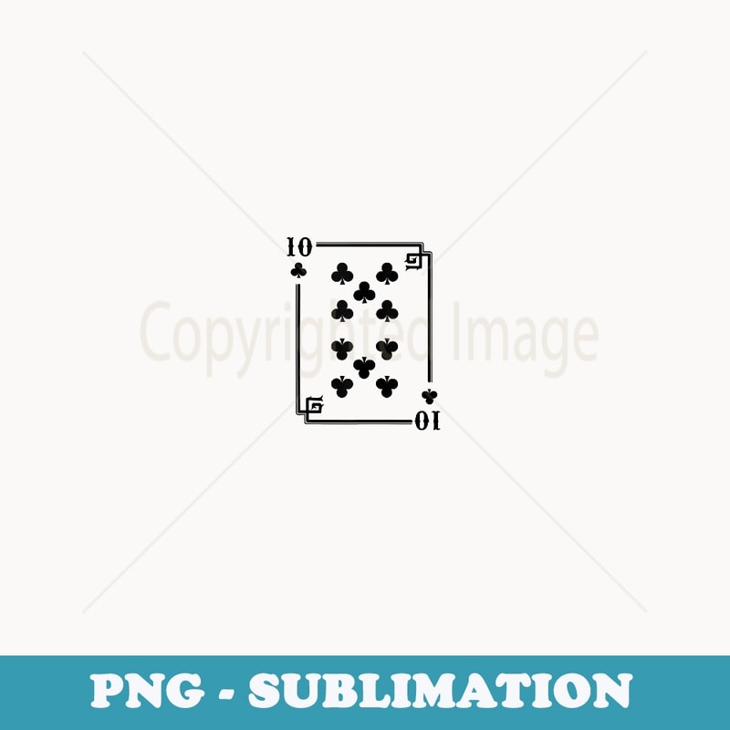 Ten of Clubs Playing Card Halloween Costume Matching Group - Artistic Sublimation Digital File