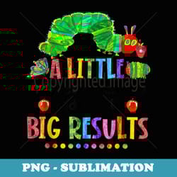 a little progress each day hungry caterpillar back to school - elegant sublimation png download