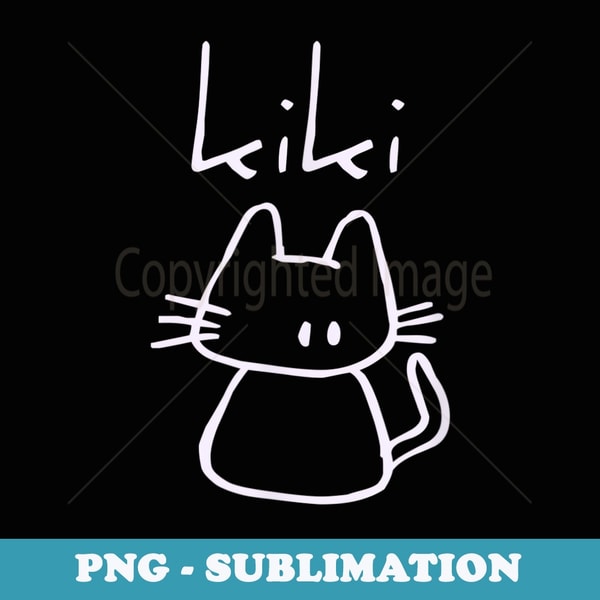 Kiki the cat funny with my cats name on it - Trendy Sublimation Digital Download