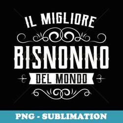 mens worlds best great-grandfather super fathers day - vintage sublimation png download