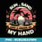 Sun Sand And A Drink In My Hand Funny Graphic s - Exclusive Sublimation Digital File