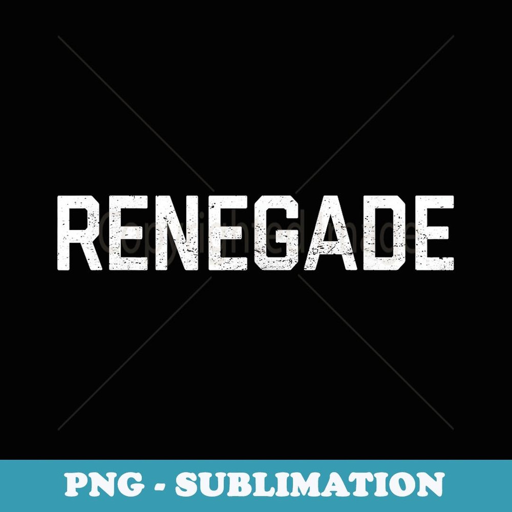 Renegade - Elegant Sublimation PNG Download