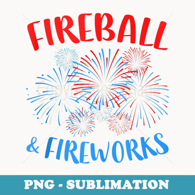 Fireball And Fireworks 4th of July - Exclusive Sublimation Digital File
