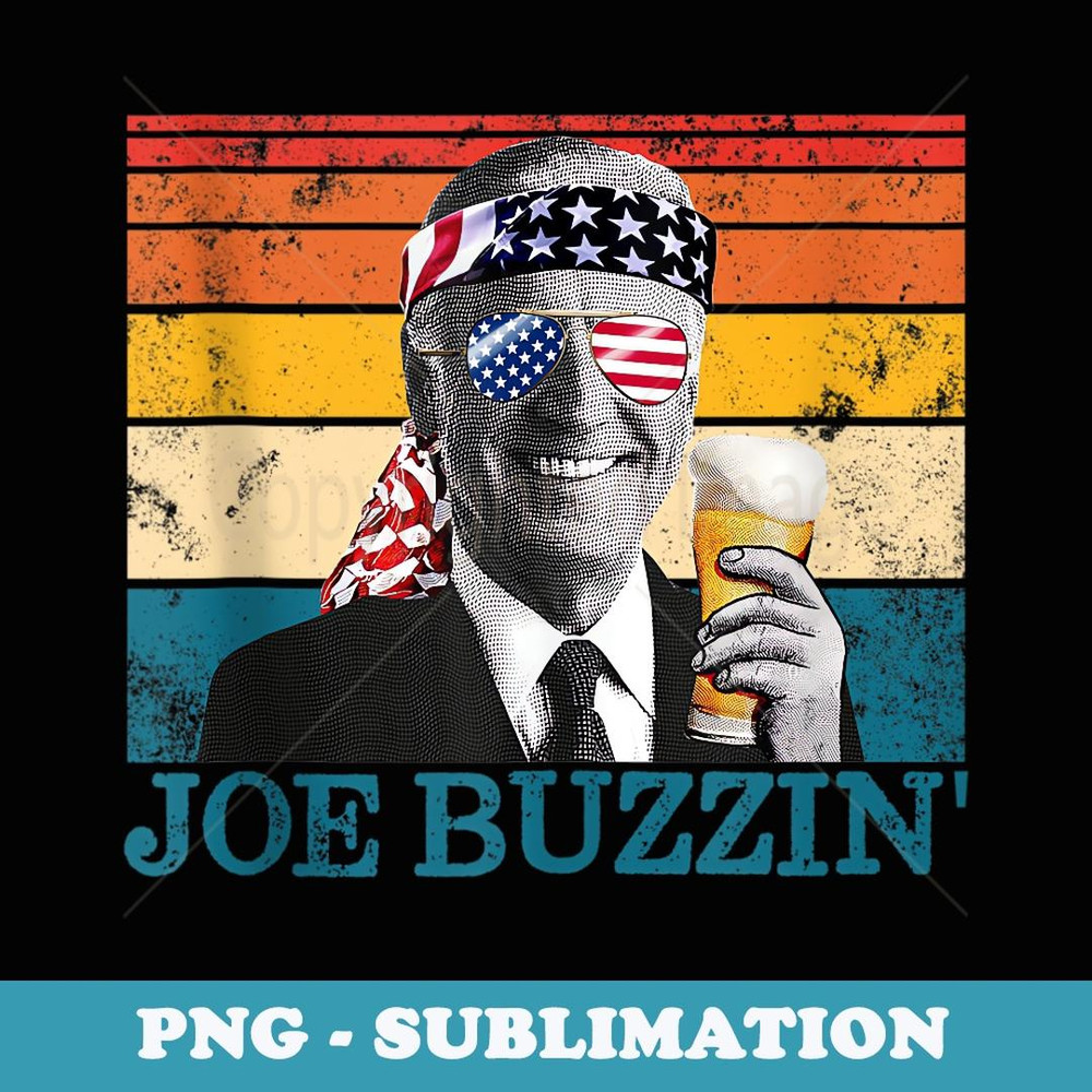 Joe Buzzin' 4th Of July Retro Drinking President Joe Biden - Premium PNG Sublimation File