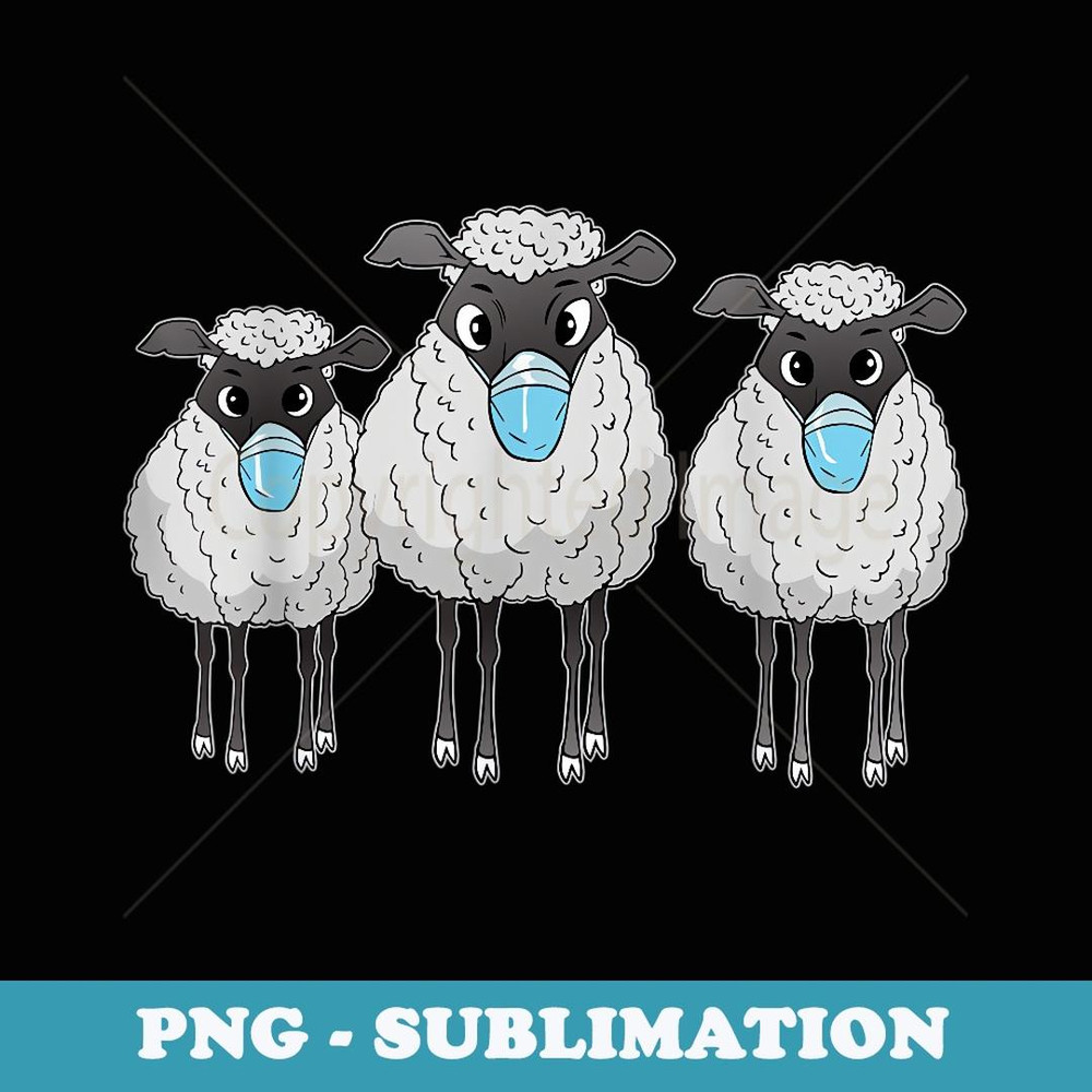 Sheep Wearing Face Mask Funny Sheep Lover - Signature Sublimation PNG File