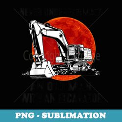 vintage never underestimate an old man with an excavator - instant png sublimation download