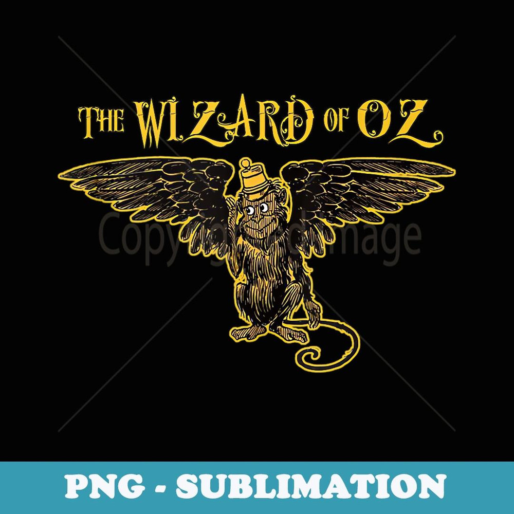 Land of Oz Wicked Witch Get My Flying Monkeys Wizard of OZ - PNG Sublimation Digital Download