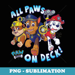paw patrol all paws on deck group characters - png sublimation digital download