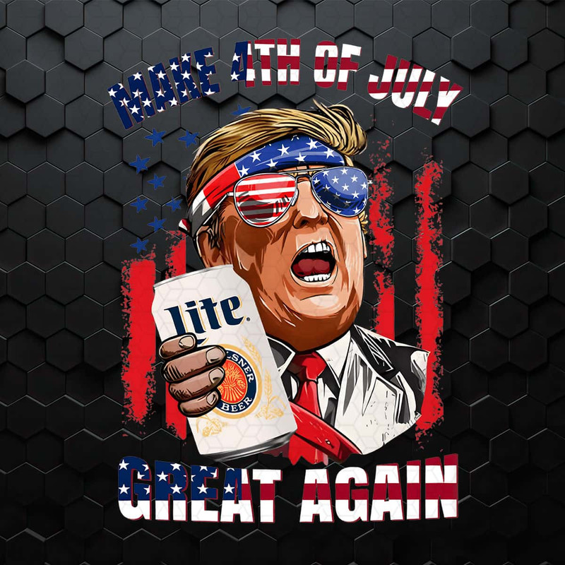 Trump Miller Lite Make 4th Of July Great Again PNG.jpg