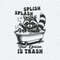 ChampionSVG-Splish-Splash-Your-Opinion-Is-Trash-Humour-Saying-SVG.jpg