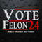 Vote Felon And I Regret Nothing 24 SVG.jpg